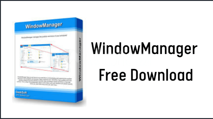 تحميل برنامج DeskSoft WindowManager